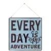 La Hacienda Every Day Is An Adventure Garden Sign 2 La Hacienda Every Day Is An Adventure Garden Sign -Garden Supply Store 47050 2099