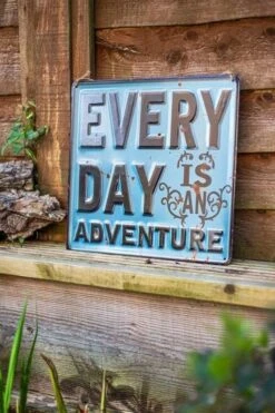 La Hacienda Every Day Is An Adventure Garden Sign -Garden Supply Store 47050 2102